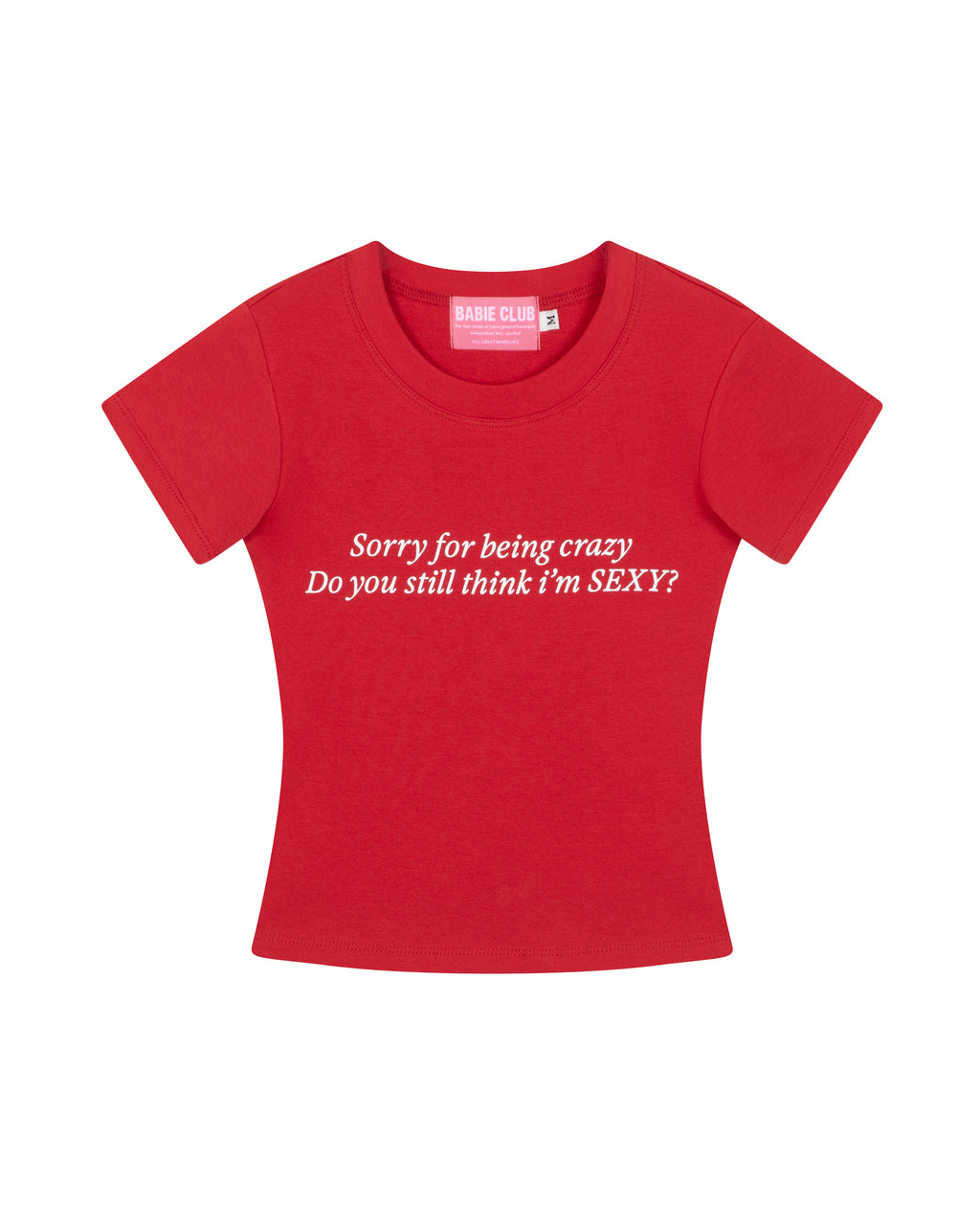 BABIE TEE I AM SEXY