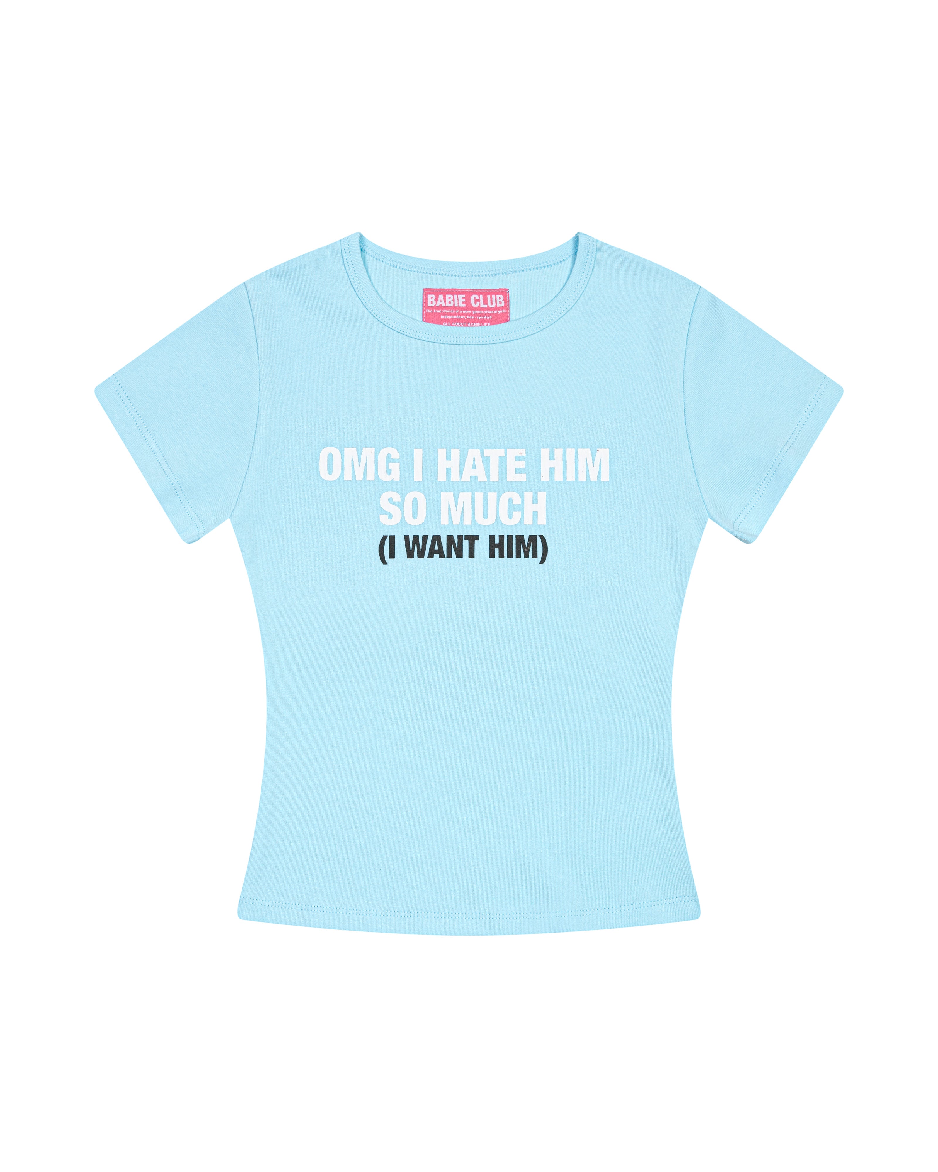 BABIE TEE "WANT HIM"